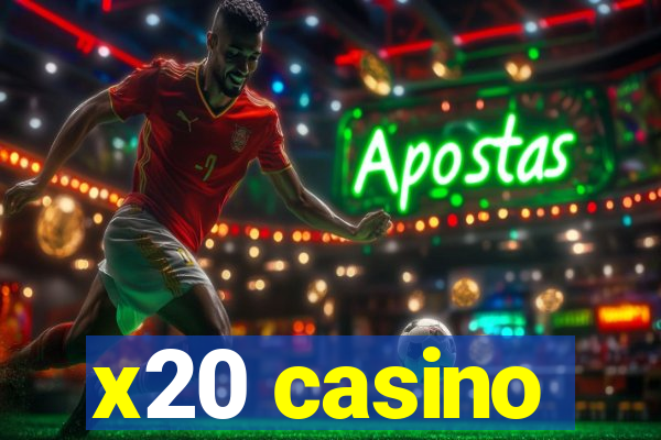 x20 casino